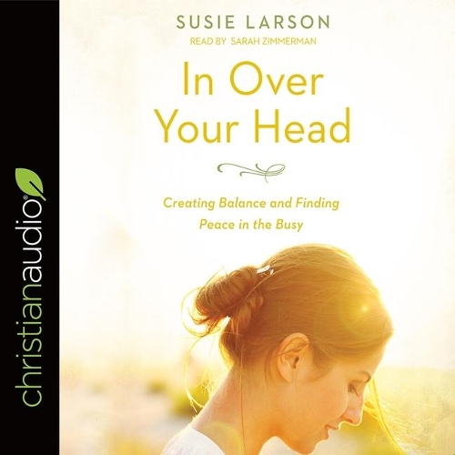 In Over Your Head Lib/E