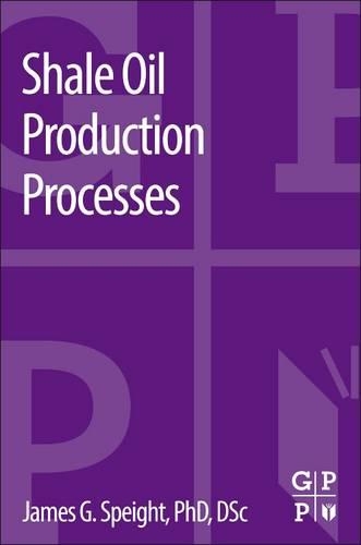 Shale Oil Production Processes