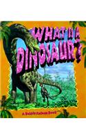 What Is A Dinosaur
