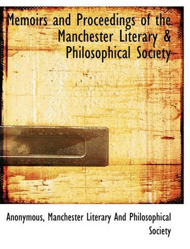 Memoirs and Proceedings of the Manchester Literary & Philosophical Society