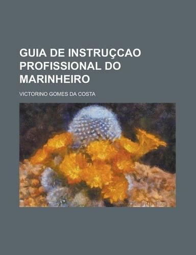 Guia de Instruccao Profissional Do Marinheiro
