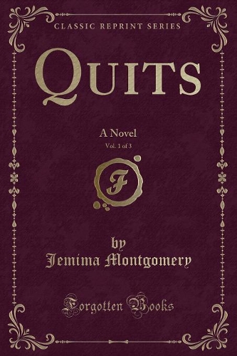 Quits, Vol. 1 of 3