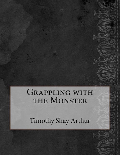 Grappling with the Monster