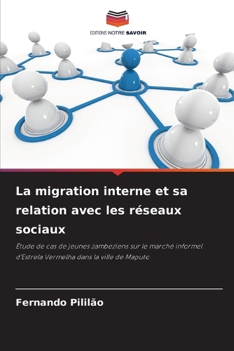 La migration interne et sa relation avec les réseaux sociaux