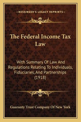 The Federal Income Tax Law