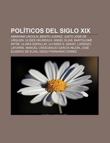 Politicos del Siglo XIX