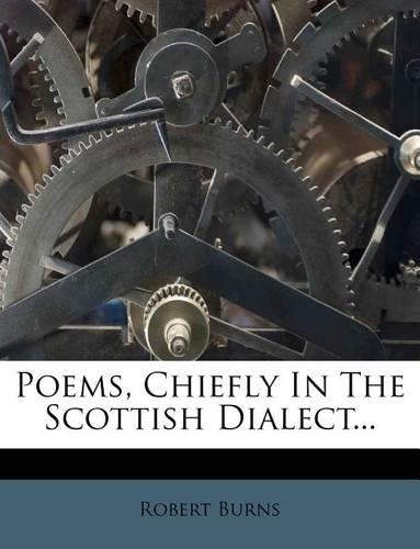 Poems, Chiefly in the Scottish Dialect...