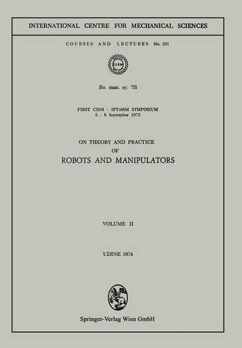 On Theory and Practice of Robots and Manipulators