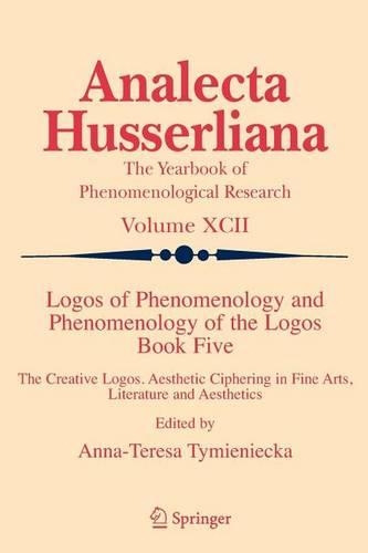 Logos of Phenomenology and Phenomenology of the Logos. Book Five