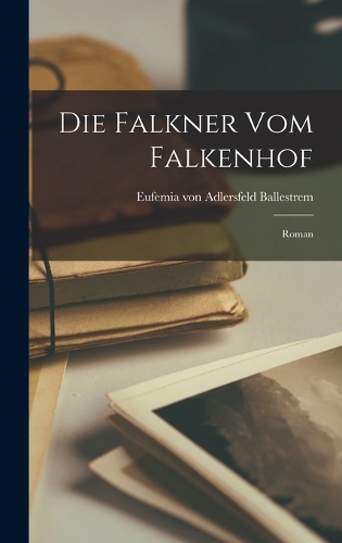 Die Falkner vom Falkenhof