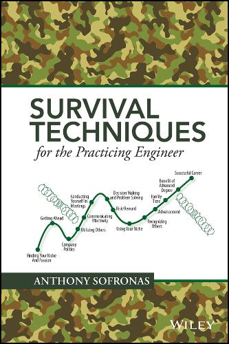 Survival Techniques for the Practicing Engineer