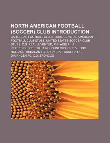North American Football (Soccer) Club Introduction