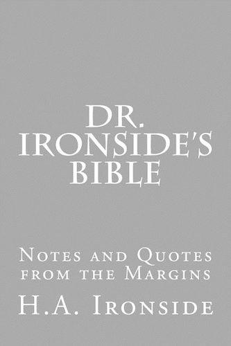 Dr. Ironside's Bible