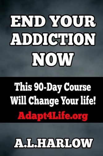 End Your Addiction Now
