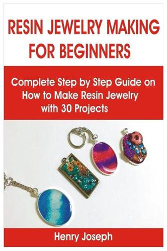 Resin Jewelry Making for Beginners