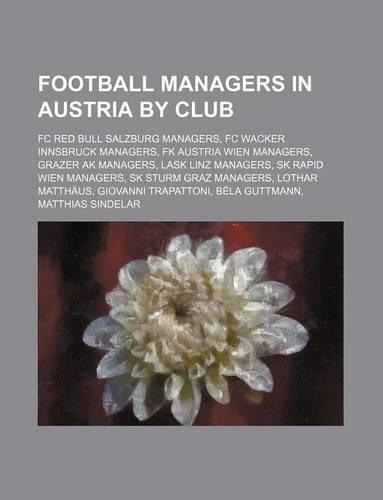 Football Managers in Austria by Club