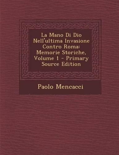 La Mano Di Dio Nell'ultima Invasione Contro Roma