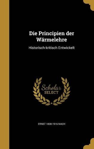 Die Principien der Wärmelehre