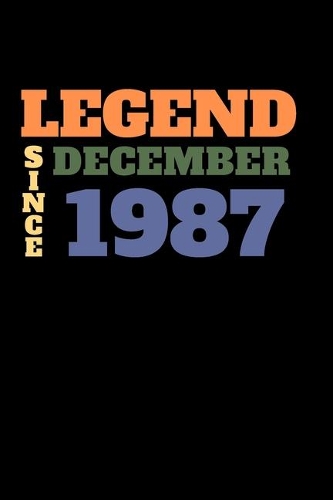 Legend since December 1987