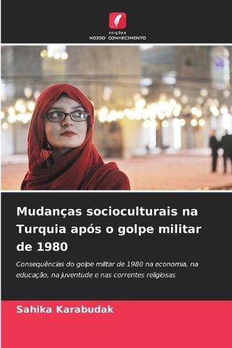Mudanças socioculturais na Turquia após o golpe militar de 1980