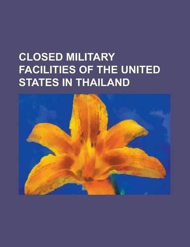 Closed Military Facilities of the United States in Thailand