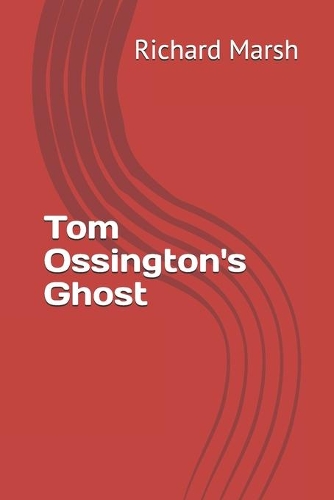 Tom Ossington's Ghost