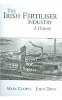 The Development of the Fertiliser Industry in Ireland, 1840-1990