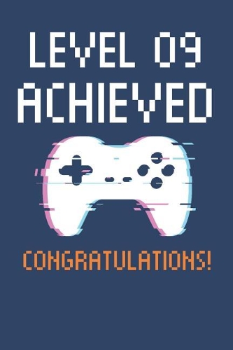 Level 9 Achieved Notebook, Gamers 9th Birthday Blank Lined Journal