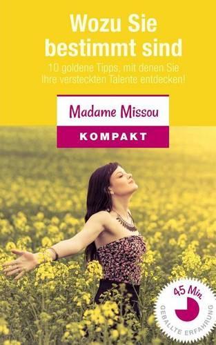 Wozu Sie bestimmt sind