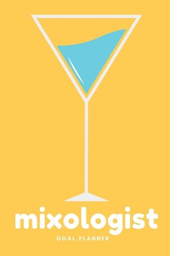 Mixologist Goal Planner