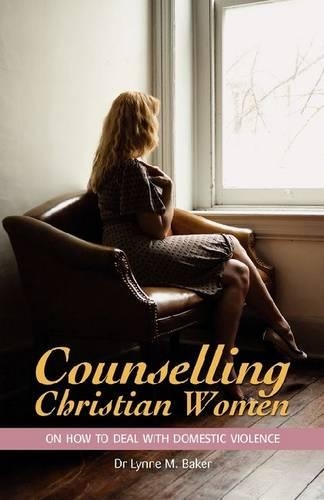 Counselling Christian Women on How to Deal With Domestic Violence