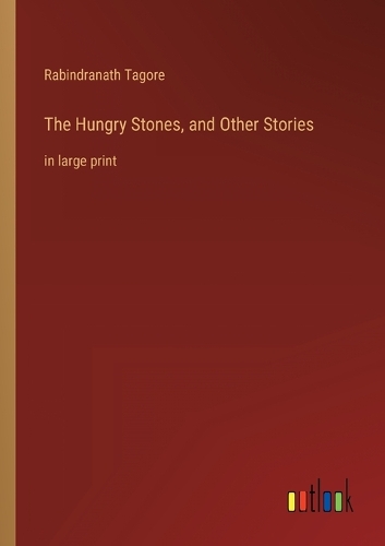 The Hungry Stones, and Other Stories