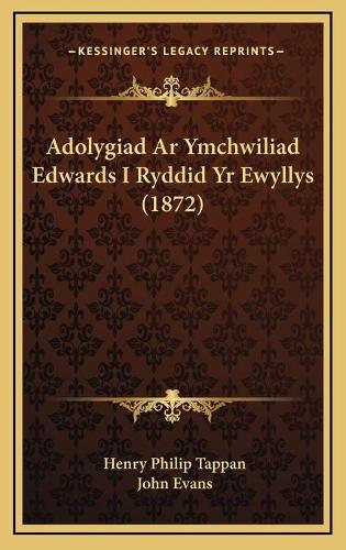 Adolygiad Ar Ymchwiliad Edwards I Ryddid Yr Ewyllys (1872)
