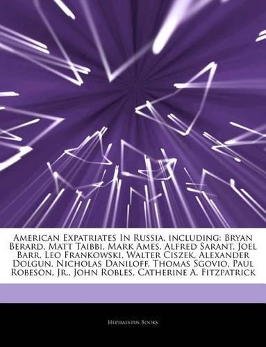 Articles on American Expatriates in Russia, Including