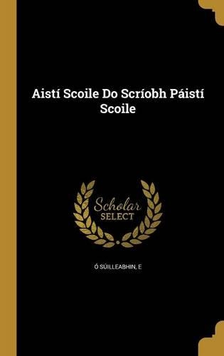 Aistí Scoile Do Scríobh Páistí Scoile