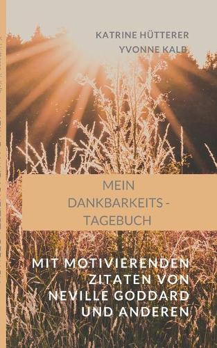 Mein Dankbarkeits-Tagebuch