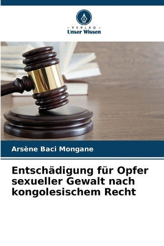 Entschädigung für Opfer sexueller Gewalt nach kongolesischem Recht