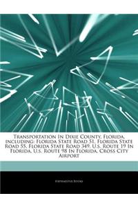 Articles on Transportation in Dixie County, Florida, Including