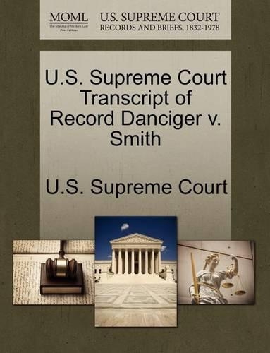 U.S. Supreme Court Transcript of Record Danciger V. Smith