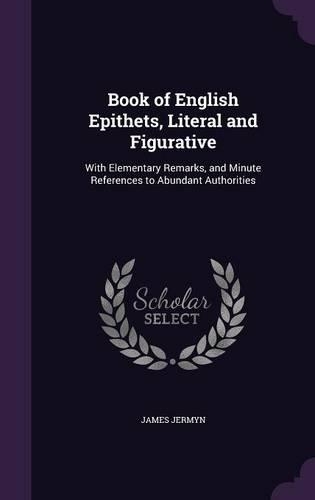Book of English Epithets, Literal and Figurative