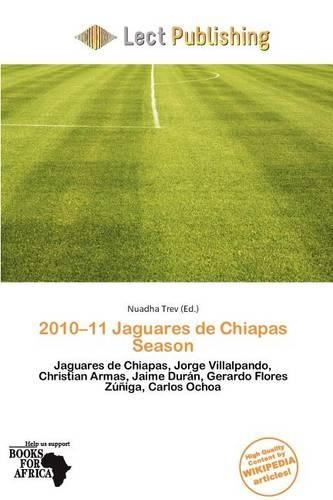 2010-11 Jaguares de Chiapas Season