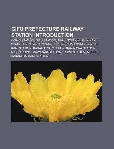 Gifu Prefecture Railway Station Introduction