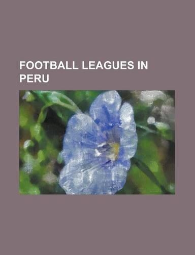 Football Leagues in Peru