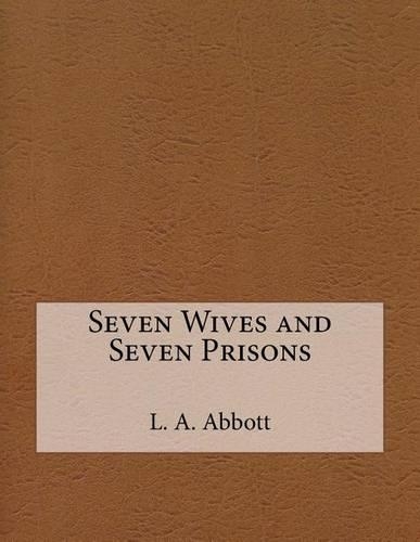 Seven Wives and Seven Prisons