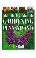 Month by Month Gardening in Pennsylvania
