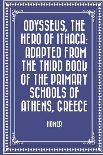 Odysseus, the Hero of Ithaca