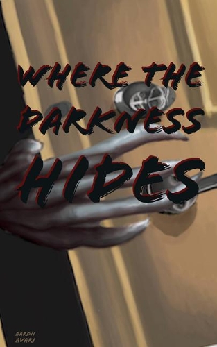 Where the Darkness Hides