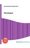 Tok Airport