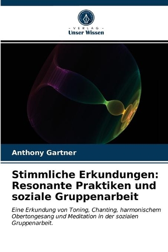 Stimmliche Erkundungen