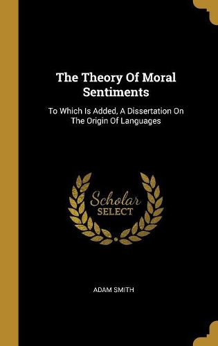 The Theory of Moral Sentiments
